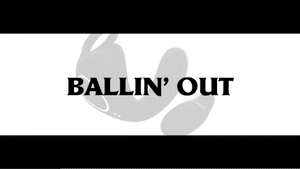 ZERO TOLERANCE BALLIN OUT