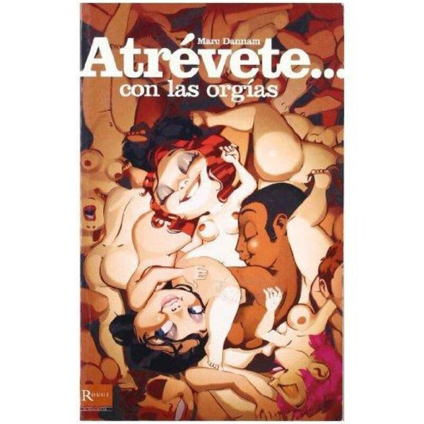 DIABLO PICANTE - ATREVETE... MET LAS ORGIAS