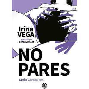 Irina Vega – No pares (serie cómplices 2)