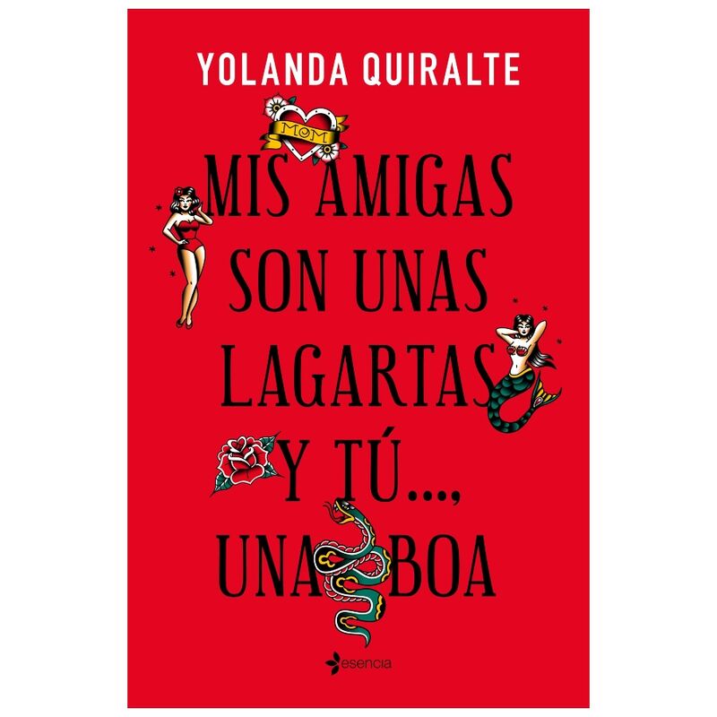 Grupo Planeta – Mis amigas son unas lagartas y tú...una boa | édition de poche